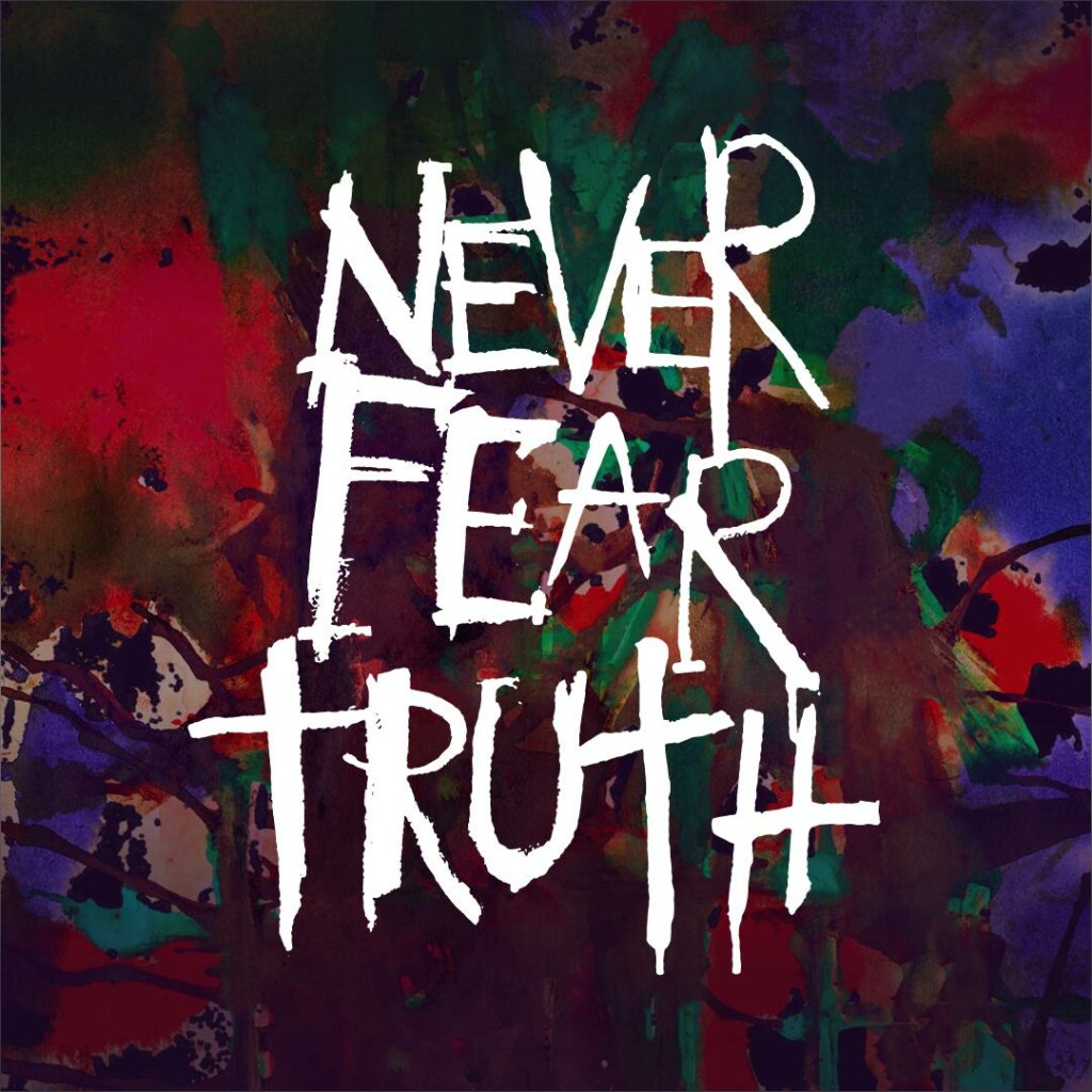 Never Fear Truth by Johnny Depp