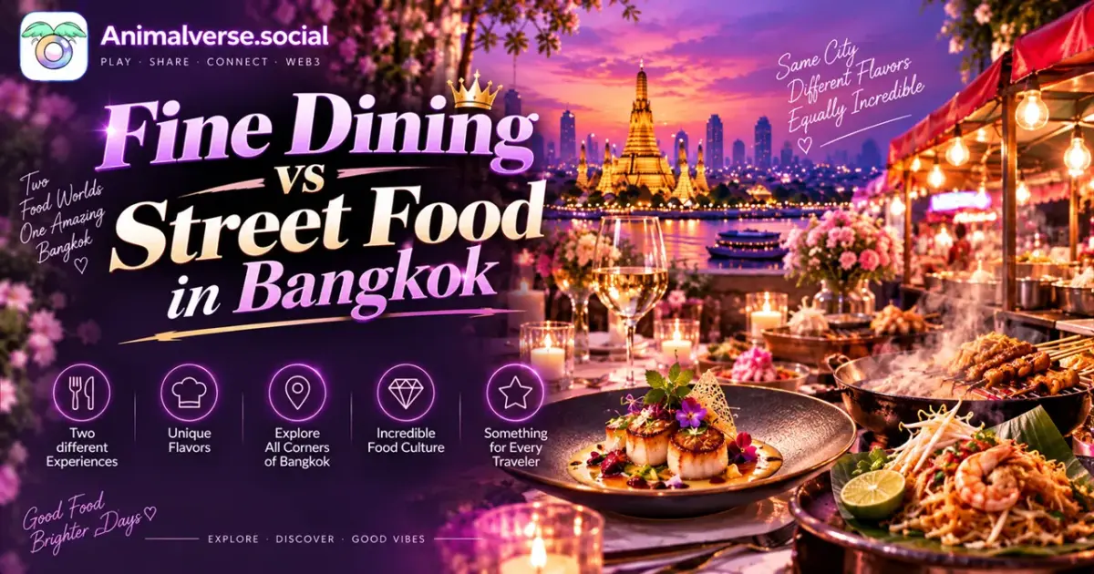 Fine Dining vs Street Food in Bangkok
