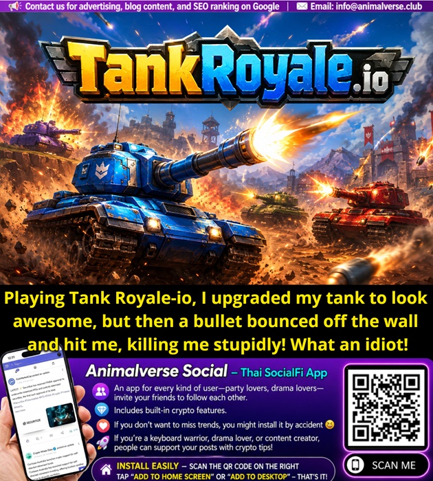 playing-tank-royale-io-i-upgraded-my-tank-to-look-awesome-but-then-a-bullet-bounced-off-the-wall-and-hit-me-killing-me-stupidly-what-an-idiot