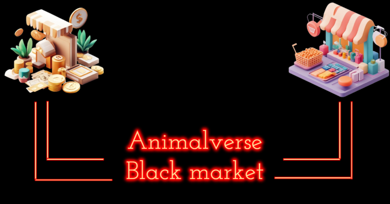 Animalverse Black market