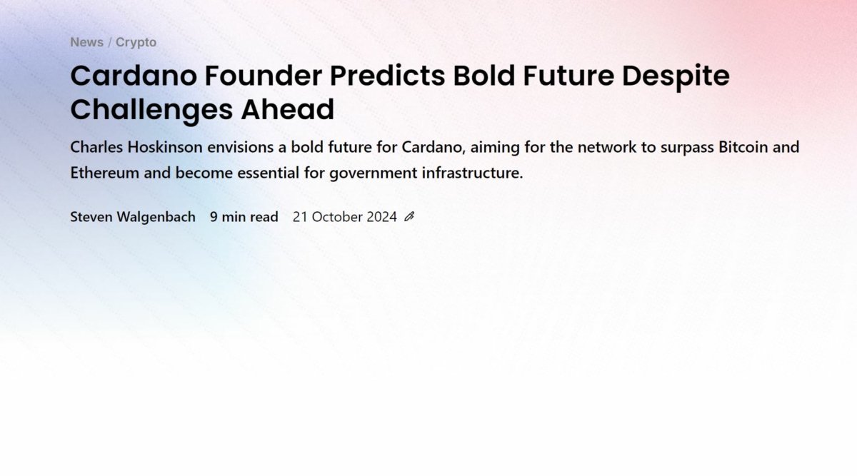 cardano-founder-predicts-bold-future-despite-challenges-ahead