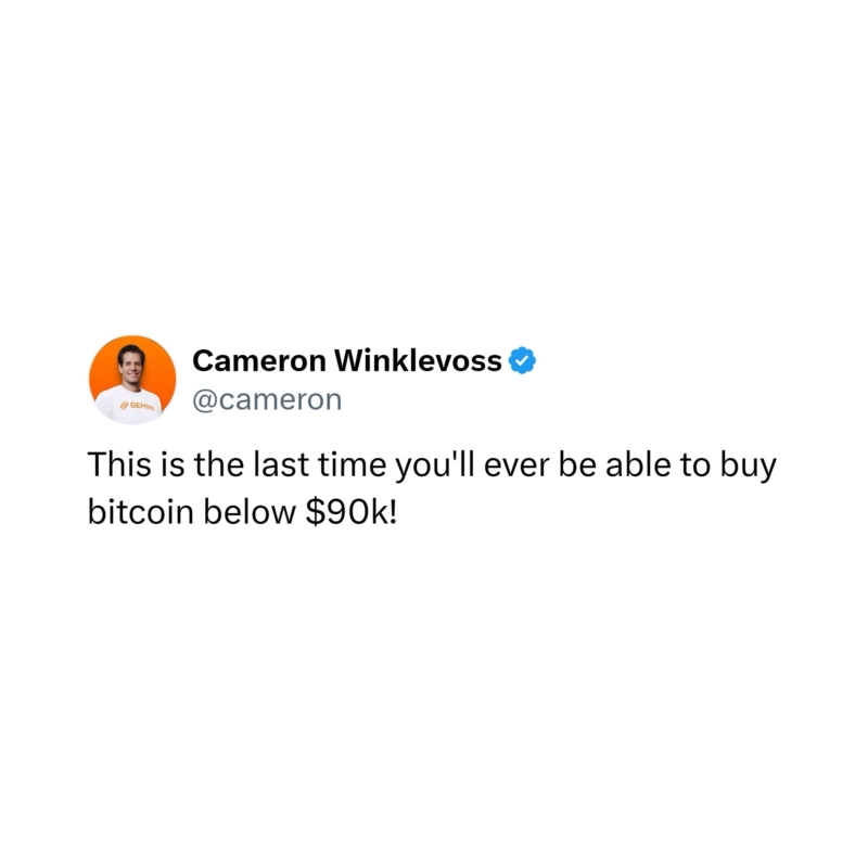 JUST IN: Gemini co-founder Cameron Winklevoss says "this is the last time you'll ever be able to buy Bitcoin below $90,000."