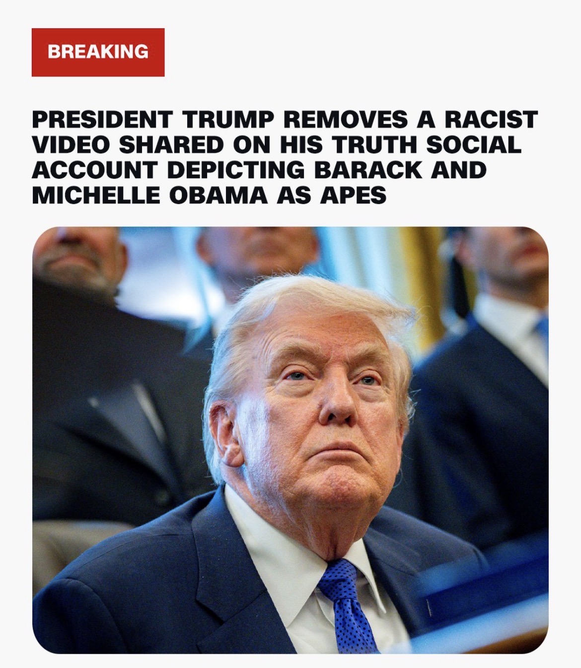 president-trump-removes-a-racist-video-shared-on-his-truth-social-account-depicting-barack-and-michelle-obama-as-apes-following-bipartisan-outrage