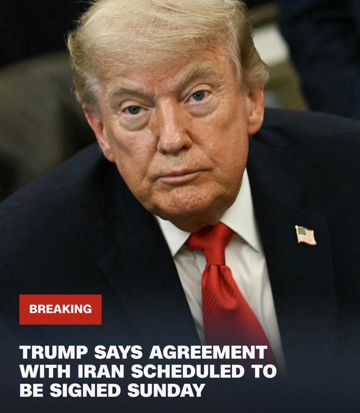 trump-says-agreement-with-iran-is-scheduled-to-be-signed-sunday-iran-hasnt-confirmed-timing-but-said-an-understanding-was-reached-on-most-issues-follow-live-updates
