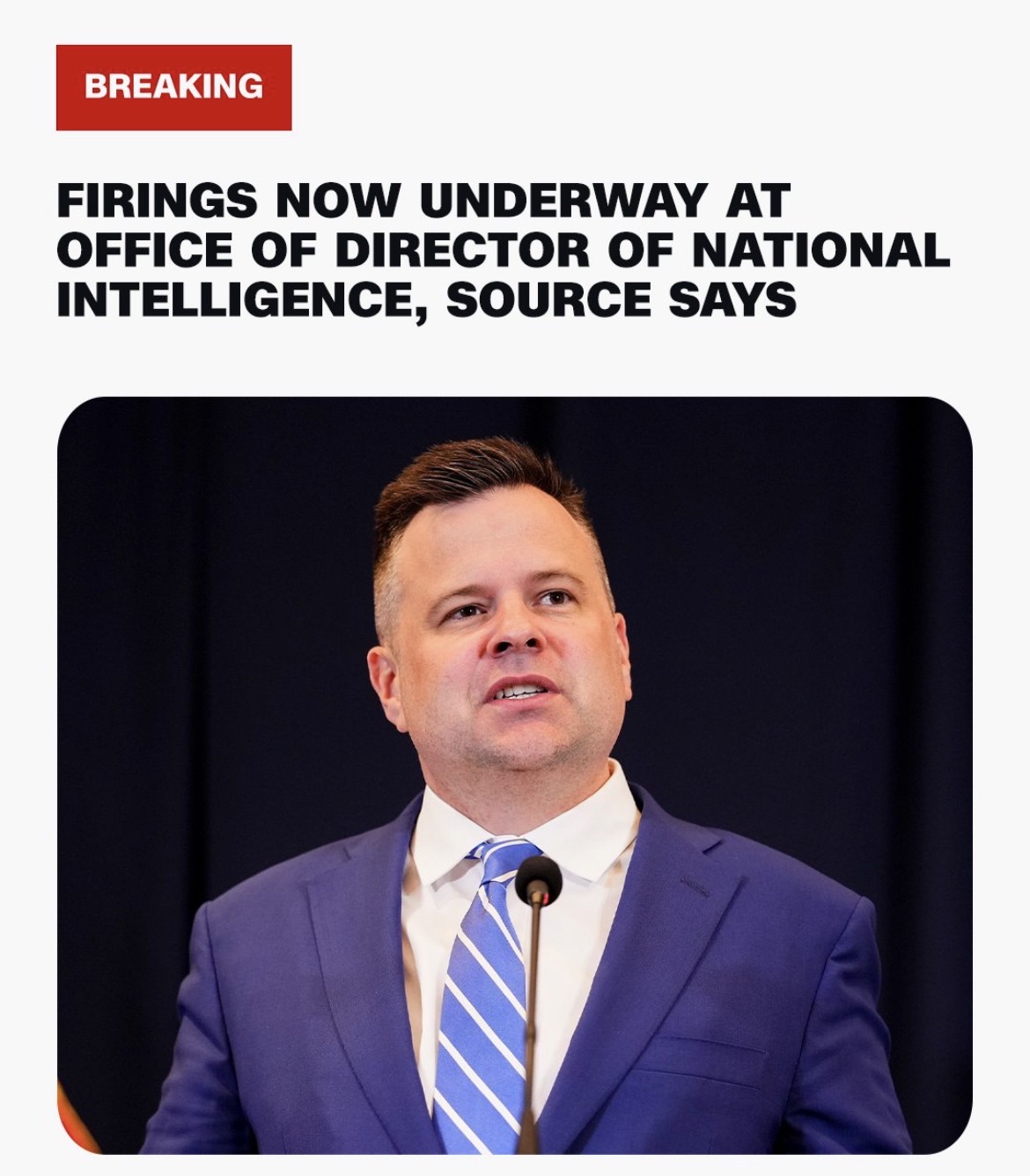 the-large-scale-cuts-that-president-donald-trumps-acting-director-of-national-intelligence-had-been-considering-imposing-at-his-own-office-have-started-a-source-familiar-with-the-matter-told