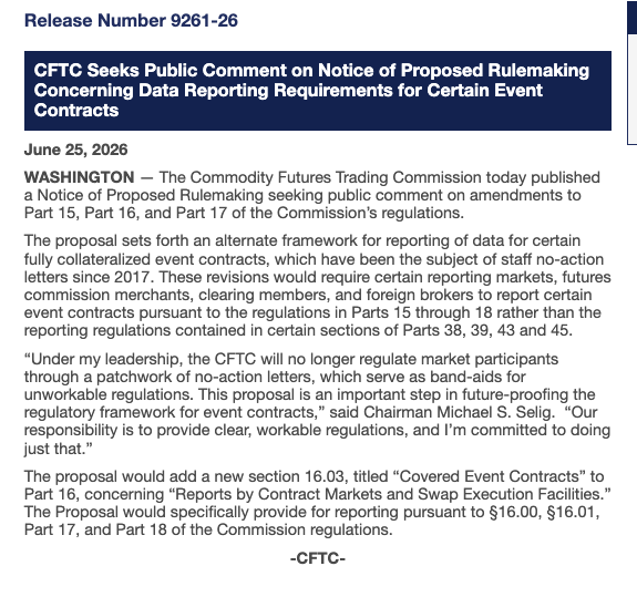 CFTC seeks public comment on proposed new data reporting rules for fully collateralized event contracts, replacing its longstanding patchwork of no-action letters.