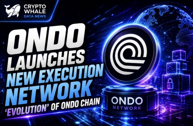 Ondo launches new execution network, calling it 'evolution' of Ondo Chain