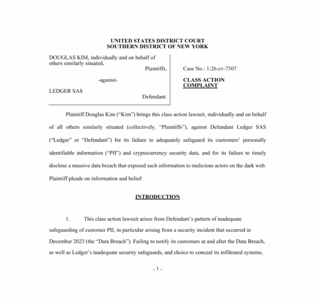 Ledger is facing an SDNY class action suit over a Dec 2023 security breach and alleged failure to promptly warn its customers. Plaintiff Douglas Kim says he lost about $1.95M in Feb 2025 after impersonators used leaked details and lured him to enter his seed-phrase
