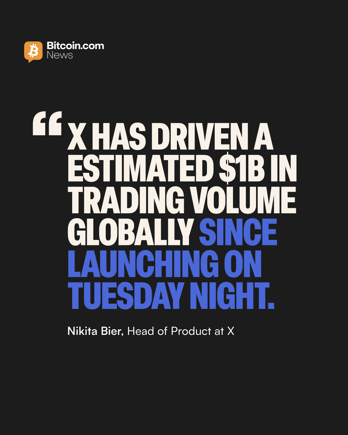 xs-new-cashtags-feature-has-driven-an-estimated-1b-in-global-trading-volume-head-of-product-nikita-bier-posted-the-milestone-noting-the-features-success-since-its-tuesday-launch-the-tool-provi-2