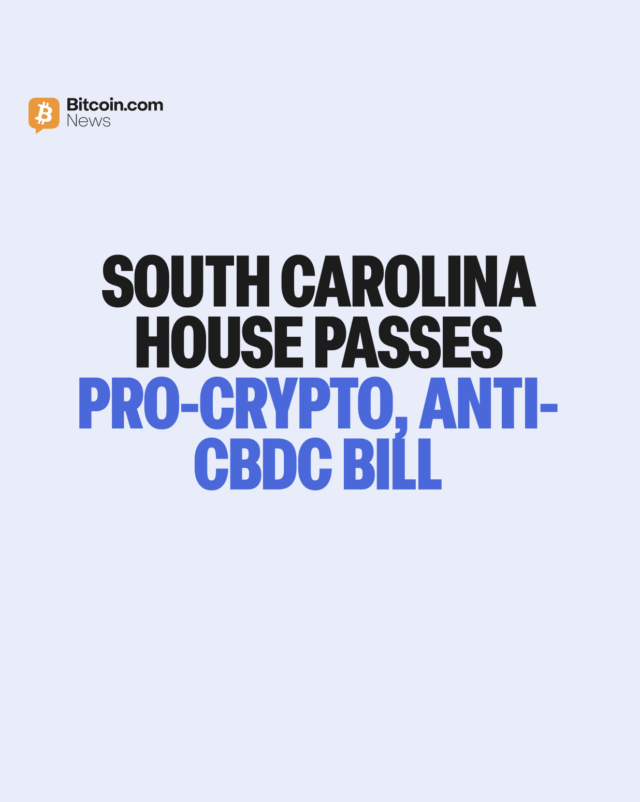 The South Carolina House advanced it's Cryptocurrency Bill with a 110-1 vote on Tuesday. The bill would prohibit state governing authorities from accepting or requiring CBDC payments, and bars participation in any Federal Reserve CBDC test.
