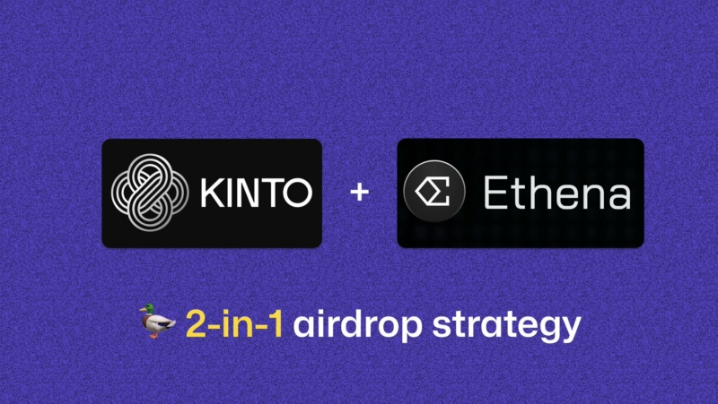 You can farm both Kinto and Ethena airdrop in one go