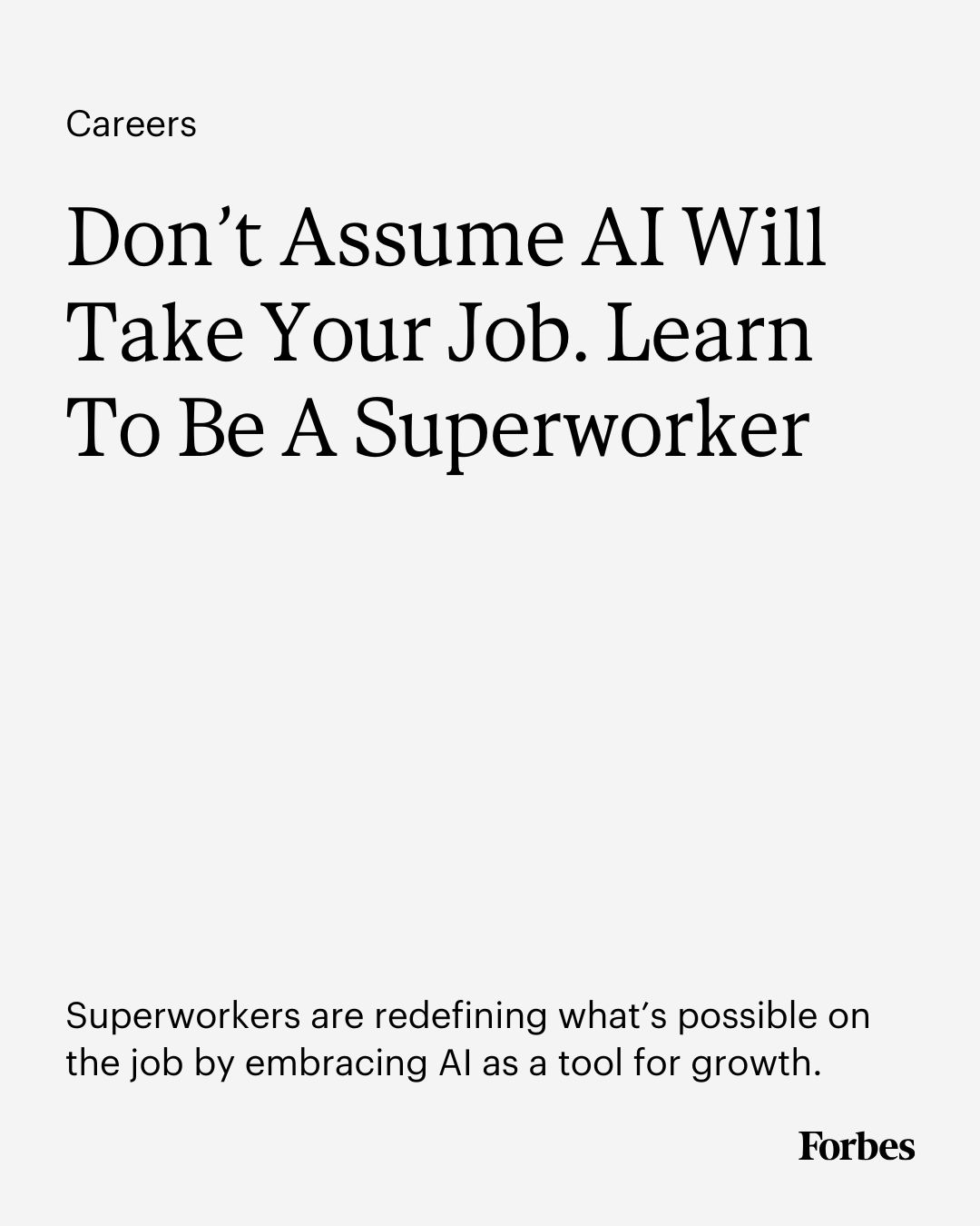 the-real-question-isnt-whether-ai-will-take-your-job-its-whether-youll-be-ready-to-leverage-its-capabilities-to-become-indispensable