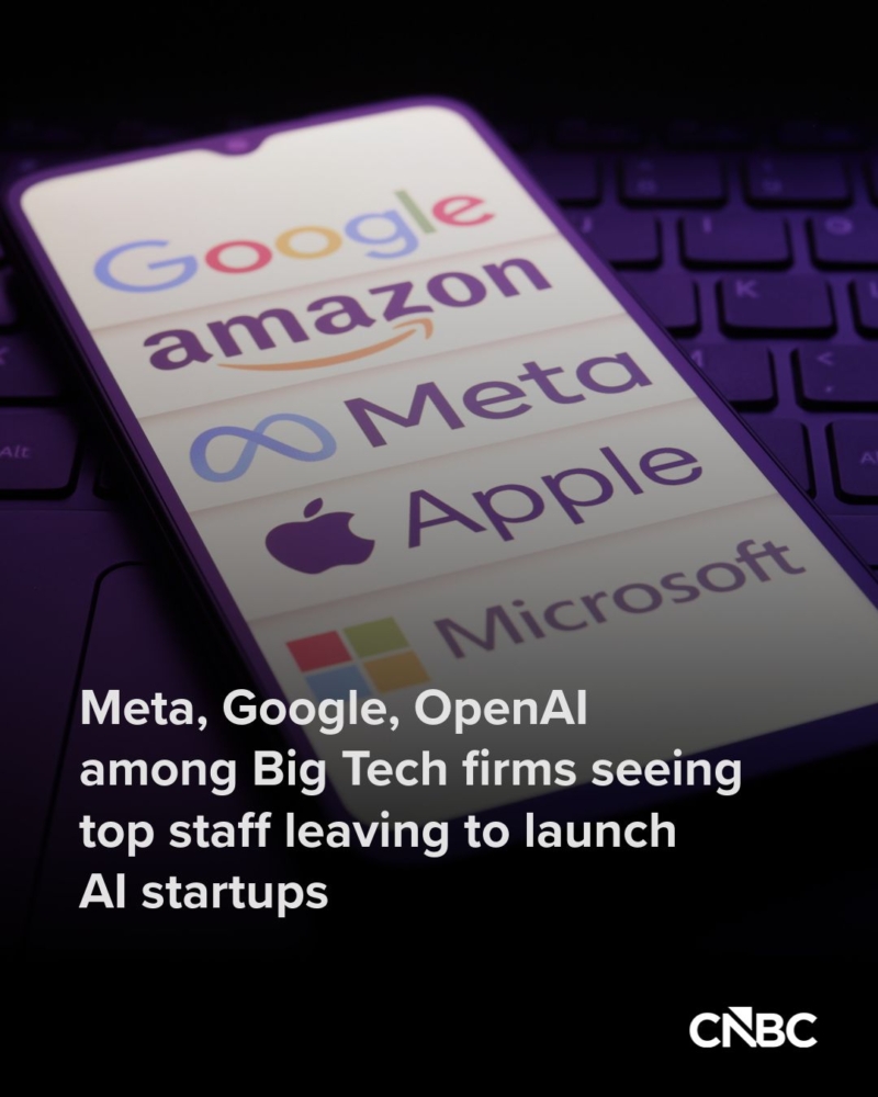 Meta, Google, OpenAI among Big Tech firms seeing top staff leaving to launch AI startups