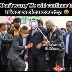 Don't worry We will continue to take care of our country.